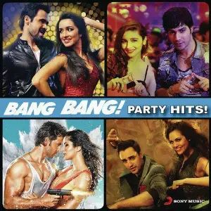 Bang Bang Party Hits image