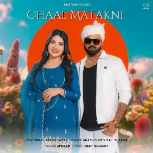 Chaal Matakni (feat. Peehu Yadav) image