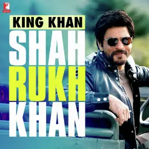 King Khan - Shah Rukh Khan Various Artists