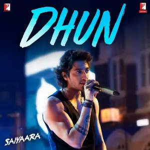 Dhun (From Saiyaara) Mithoon, Arijit Singh