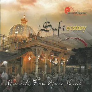 Sufi Ecstasy - Qawwalis from Ajmer Sharif image