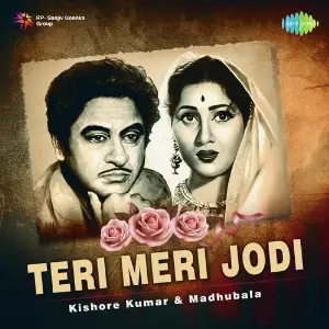Teri Meri Jodi - Kishore Kumar And Madhubala image