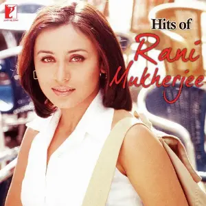 Hits Of Rani Mukherjee image