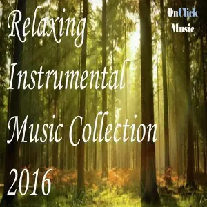 Relaxing Instrumental Music Collection 2016 image