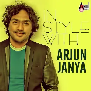 In Style With Arjun Janya Arjun Janya