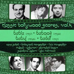 Classic Bollywood Scores, Vol. 14 Babla (1953), Babooji (1950), Babul (1950), Badal (1951) image