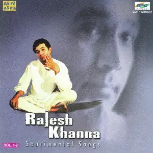 Rajesh Khanna Sentimental Hits - Vol 1 image