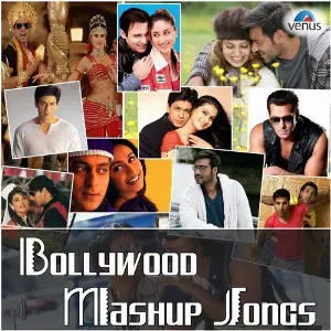 Bollywood Mashup Songs 