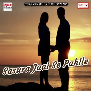 Sasura Jaai Se Pahile image