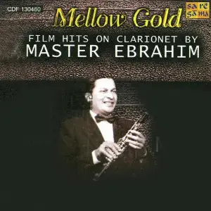 Mellow Gold - Melodies Forever - Master Ebrahim image