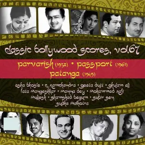 Classic Bollywood Scores, Vol. 67 Parvarish (1958), Passport 1961, Patanga 1949 image