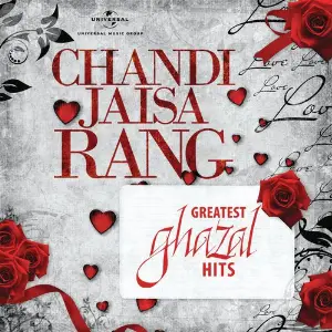 Chandi Jaisa RangGreatest Ghazal Hits image