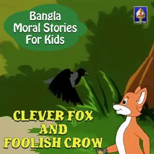 Bangla Moral Stories for Kids - Clever Fox And Foolish Crow image