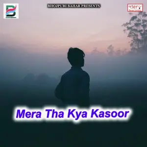 Mera Tha Kya Kasoor image