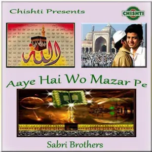 Aaye Hai Wo Mazar Pe image