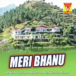 Meri Bhanu (Kumaoni Song) Jagmohan Digara, Priti Negi, Kamlesh Mishra
