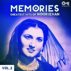 Memories - Greatest Hits of Noorjehan - Vol. 2 image