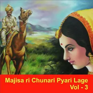 Majisa Ri Chunari Pyari Lage, Vol. 3 image