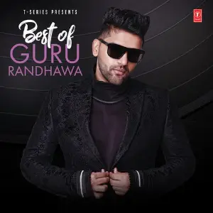 Best Of Guru Randhawa Guru Randhawa