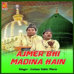 Ajmer Bhi Madina Hain image