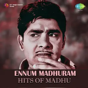 Ennum Madhuram - Hits Of Madhu image