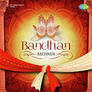 Bandhan - Mehndi Various Artists