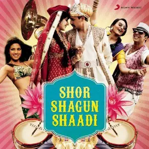 Shor Shagun Shaadi image