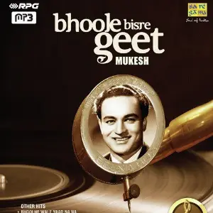 Bhoole Bisre Geet - Mukesh - Vol. 4 image
