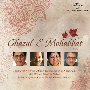Ghazal E Mohabbat, Vol. 1 image