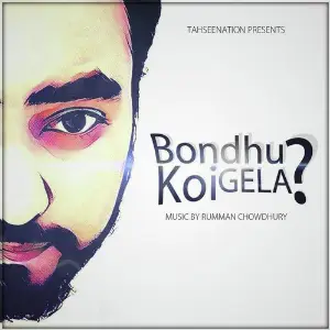 Bondhu Koi Gela image