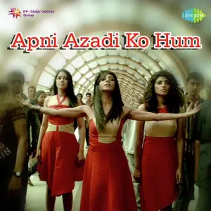 Apni Azadi Ko Hum image