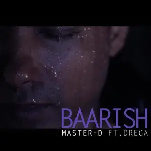 Baarish (feat. Drega) image