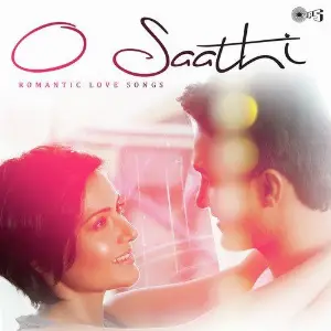 O Saathi - Romantic Love Songs image