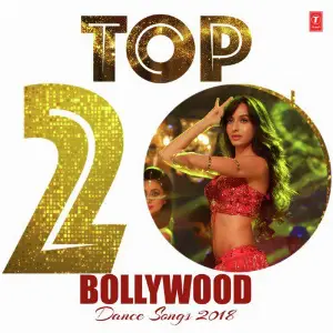 Top 20 - Bollywood Dance Songs 2018 image