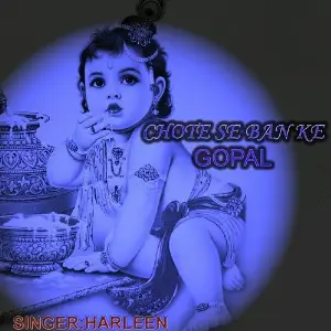 Chote Se Ban Ke Gopal image
