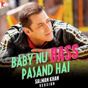 Baby Nu Bass Pasand Hai - Salman Khan Version image