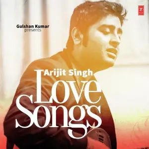 Arijit Singh - Love Songs image