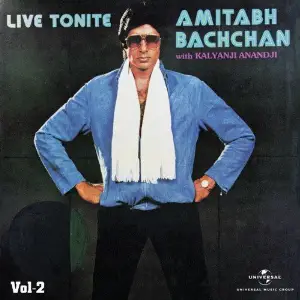 Live Tonite - Amitabh Bachchan With Kalyanji Anandji Vol. 2 image