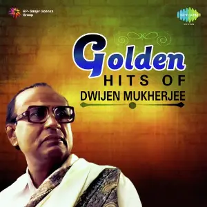Golden Hits Of Dwijen Mukherjee image