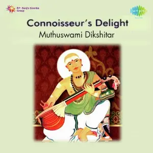 Connoisseurs Delight Muthuswami Dikshitar image