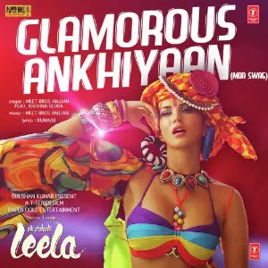 Glamorous Ankhiyaan (From Ek Paheli Leela) image