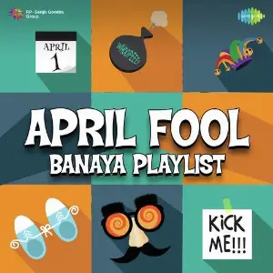 April Fool Banaya Playlist image
