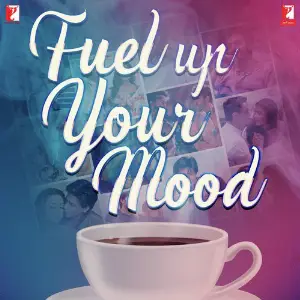 Fuel Up Your Mood Various Artists