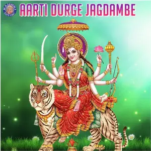 Aarti Durge Jagdambe Various Artists