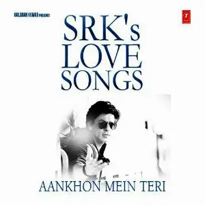 Aankhon Mein Teri - SRKs Love Song image