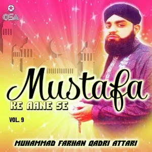 Mustafa Ke Aane Se, Vol. 9 image