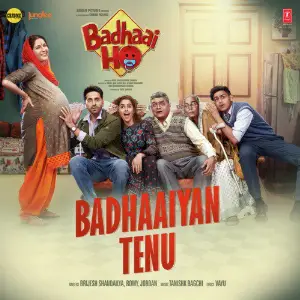 Badhaaiyan Tenu (From Badhaai Ho) image