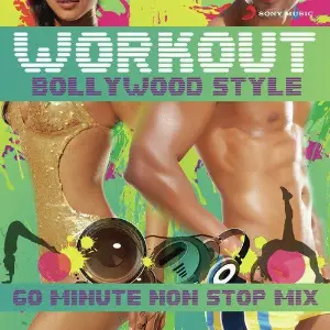 Workout Bollywood Style 60 Mins Non Stop Mix image