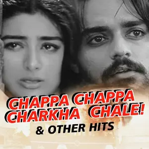 Chappa Chappa Charkha Chale...And Other Hits image