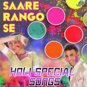 Saare Rango Se... - Holi Special Songs image